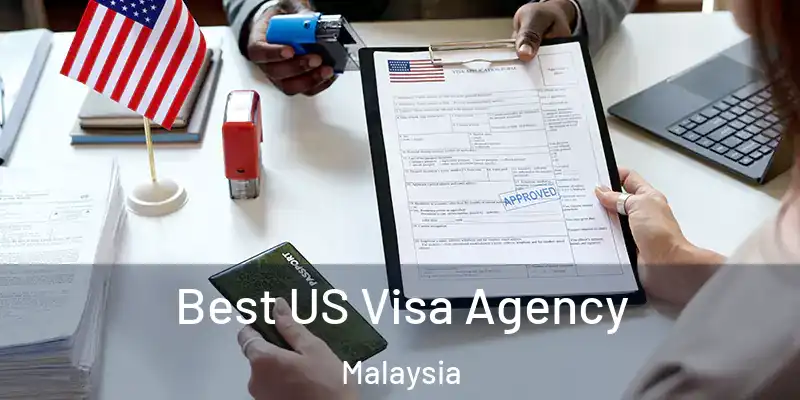  Best US Visa Agency Malaysia