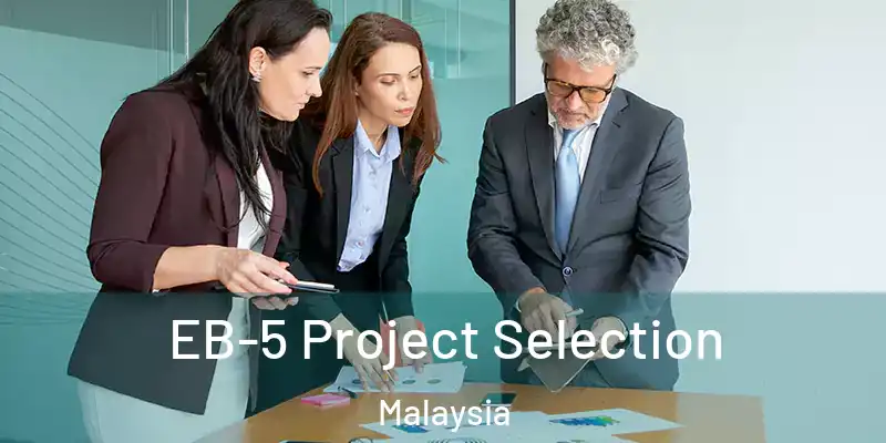  EB-5 Project Selection Malaysia