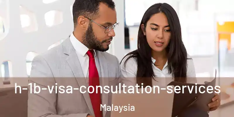  h-1b-visa-consultation-services Malaysia