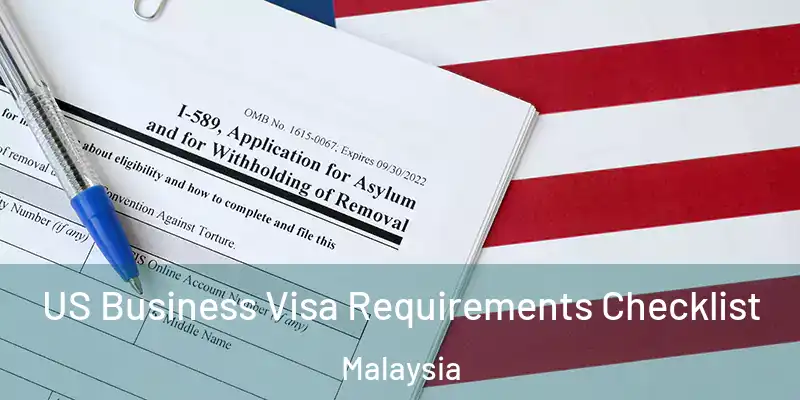  US Business Visa Requirements Checklist Malaysia